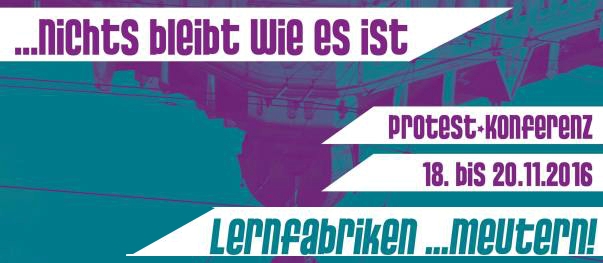 lernfabriken... meutern! Bildungsprotestkonferenz vom 18.-20. November!